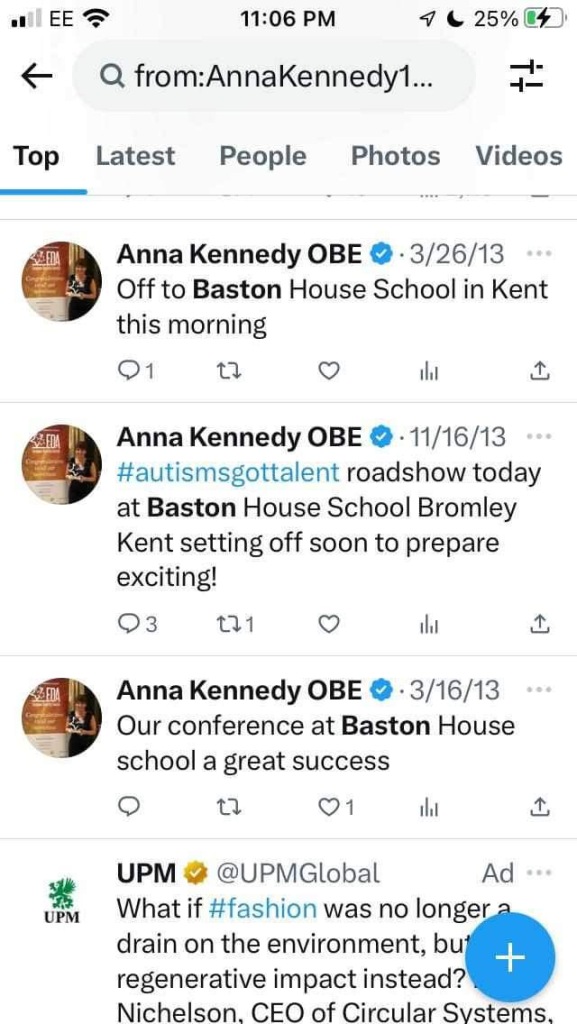 Anna Kennedy OBE 0 • 3/26/13
Off to Baston House School in Kent this morning
UPM
Anna Kennedy OBE
• 11/16/13
#autismsgottalent roadshow today at Baston House School Bromley Kent setting off soon to prepare exciting!
93 071
Anna Kennedy OBE @ • 3/16/13
Our conference at Baston House school a great success
包
1
thi
企
UPM
@UPMGlobal
Ad
What if #fashion was no longer a drain on the environment, bu
+
regenerative impact instead?
Nichelson. CEO of Circular Svstems.