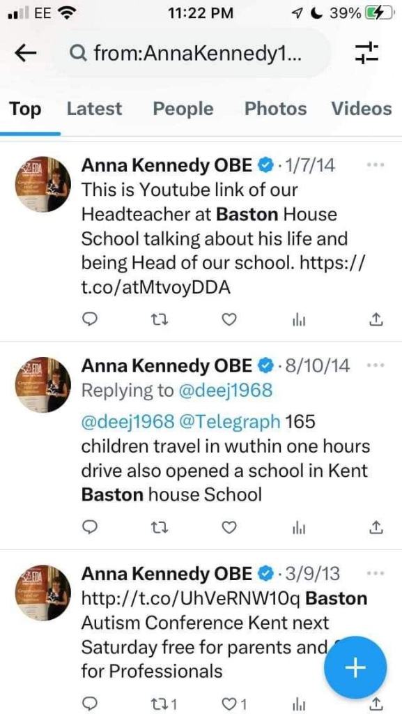 Anna Kennedy OBE
• 1/7/14
This is Youtube link of our Headteacher at Baston House
School talking about his life and being Head of our school. https:// t.co/atMtvoyDDA
ill
企
Anna Kennedy OBE
•8/10/14
Replying to @deej1968
@deej1968 @Telegraph 165 children travel in wuthin one hours drive also opened a school in Kent Baston house School
包
ili
Anna Kennedy OBE
• 3/9/13
http://t.co/UhVeRNW10q Baston
Autism Conference Kent next Saturday free for parents and for Professionals