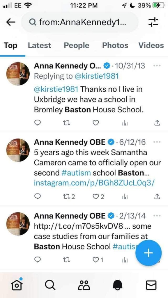 Anna Kennedy O...
• 10/31/13
Replying to @kirstie1981
@kirstie1981 Thanks no I live in Uxbridge we have a school in Bromley Baston House School.
セ
ill
Anna Kennedy OBE @ • 6/12/16
5 years ago this week Samantha Cameron came to officially open our second #autism school Baston...
instagram.com/p/BGh8ZUcLOq3/
172
02
ill
Anna Kennedy OBE
• 2/13/14
http://t.co/m705kvDV8...some
case studies from our families at Baston House School #autis